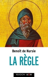  Saint Benoît - La règle.