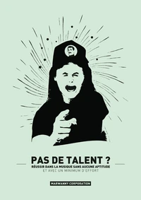 Pas de talent ?