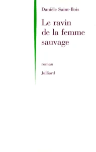 Le ravin de la femme sauvage