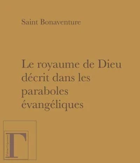 Le royaume de Dieu décrit dans les paraboles évangéliques