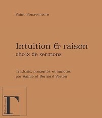  Saint Bonaventure - Sermons - Intuition & raison.