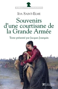 Souvenirs d'une courtisane de la Grande Armée (1792-1815)