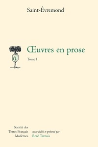 Saint-Evremond - Oeuvres en prose - Tome 1.