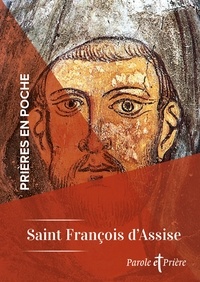  Saint François d'Assise - Prières en poche - Saint François d'Assise.