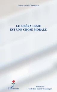 Le libéralisme est une chose morale