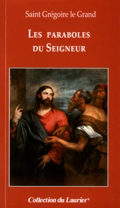Les paraboles du Seigneur
