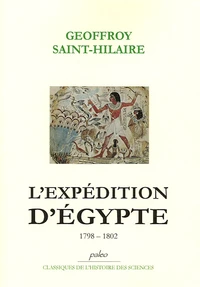 L'Expédition d'Egypte 1798-1802