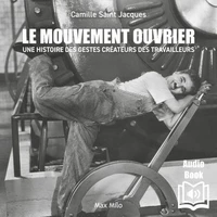 Le mouvement ouvrier