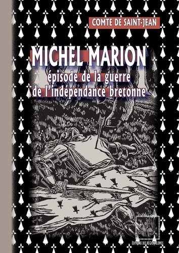Michel Marion • épisode de la guerre de l'indépendance bretonne