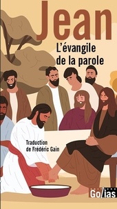  Saint Jean - L'évangile de la parole.