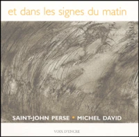 Et dans les signes du matin...