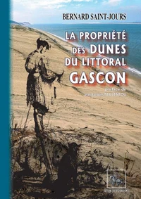 La propriété des dunes du Littoral gascon