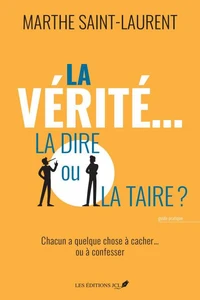 La verite... la dire ou la taire ?