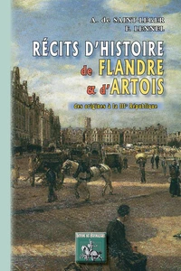 Récits d'histoire de Flandre et d'Artois