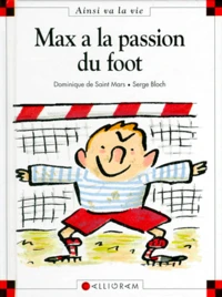 Max a la passion du foot