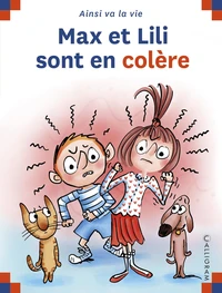 Max et Lili sont en colère