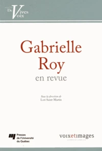 Gabrielle Roy en revue