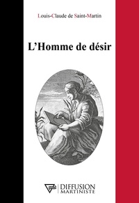 Saint-martin louis-claude De - L'Homme de désir.