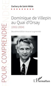 Dominique de Villepin au Quai d’Orsay (2002-2004)