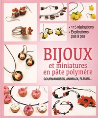 Bijoux et miniatures en pâte polymère