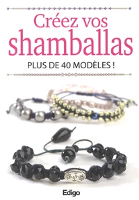 Créez vos shamballas