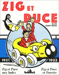 1931-1933 : Zig et Puce aux Indes ; Zig et Puce et Furette