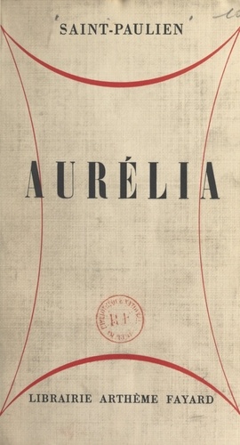 Aurélia. Scènes de la vie fantastique