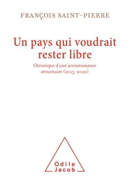 Un pays qui voudrait rester libre
