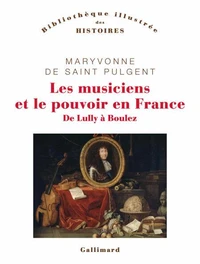 Les musiciens et le pouvoir en France