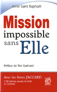 Mission impossible sans elle