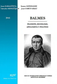 Balmes filosofo, sociologo, apologista y politico
