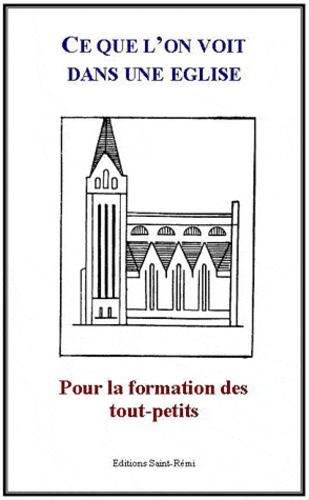  Saint-Rémi - Ce que l'on voit dans une église.