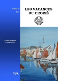 Les vacances du croisé