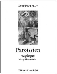 Paroissien expliqué des petits enfants