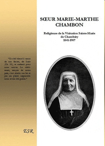  Saint-Rémi - Soeur Marie-Marthe Chambon - Religieuse de la Visitation Sainte-Marie de Chambéry (1841-1907).