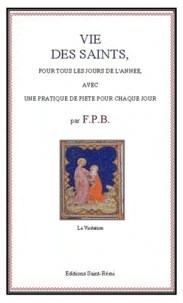 Vie des saints pour tous les jours de l'année
