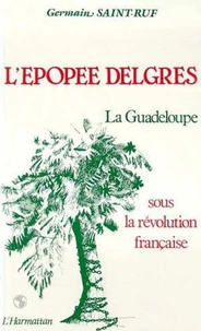 L'Epopée Delgres