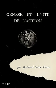 Genèse et unité de l'action