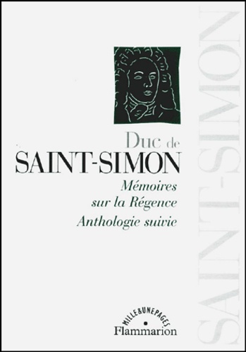  Saint-Simon - Memoires Sur La Regence. Anthologie Suivie.
