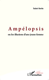  Saint-Sorin - Ampélopsis - Ou les illusions d'une jeune femme.