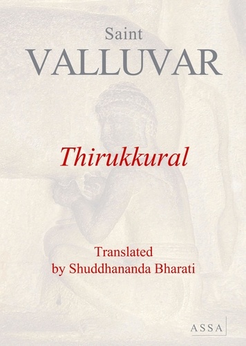 Saint Valluvar et Shuddhananda Bharati - Thirukkural - With English couplets translated by Shuddhananda Bharati.