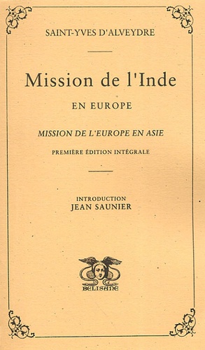  Saint-Yves d'Alveydre - Mission de l'Inde en Europe - Mission de l'Europe en Asie.