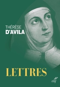  Sainte Thérèse d'Avila - Oeuvres complètes - Volume 2. Lettres.