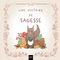 Une histoire de sagesse