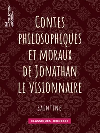 Contes philosophiques et moraux de Jonathan le visionnaire