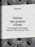  Saintine - Histoire des guerres d'Italie - Campagnes des Alpes, depuis 1792 jusqu'en 1796.