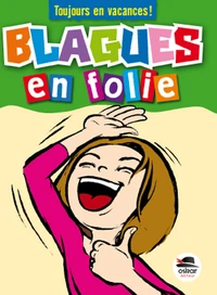 Blagues en folie