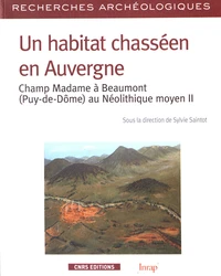Un habitat chasséen en Auvergne