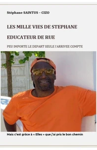 Les mille vies de Stéphane, éducateur de rue