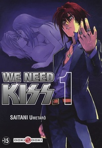 Saitani Umetarô - We Need Kiss Tome 1 : .
